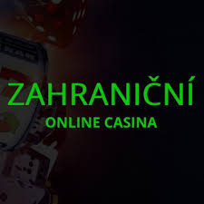 Zahraniční casina pro české hráče Vaše brána k online zábavě